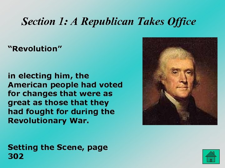 Section 1: A Republican Takes Office “Revolution” in electing him, the American people had