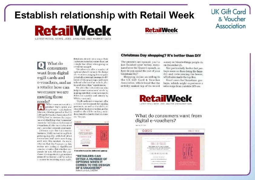 Establish relationship with Retail Week 