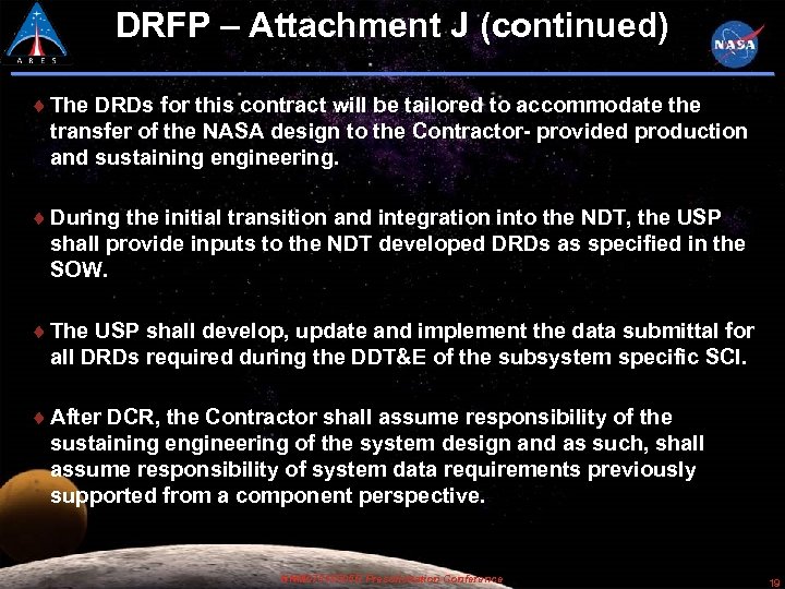 DRFP – Attachment J (continued) The DRDs for this contract will be tailored to