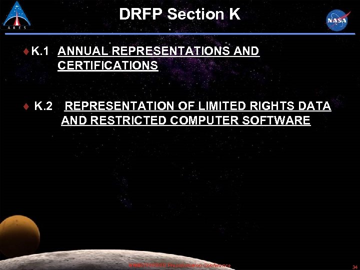 DRFP Section K K. 1 ANNUAL REPRESENTATIONS AND CERTIFICATIONS K. 2 REPRESENTATION OF LIMITED