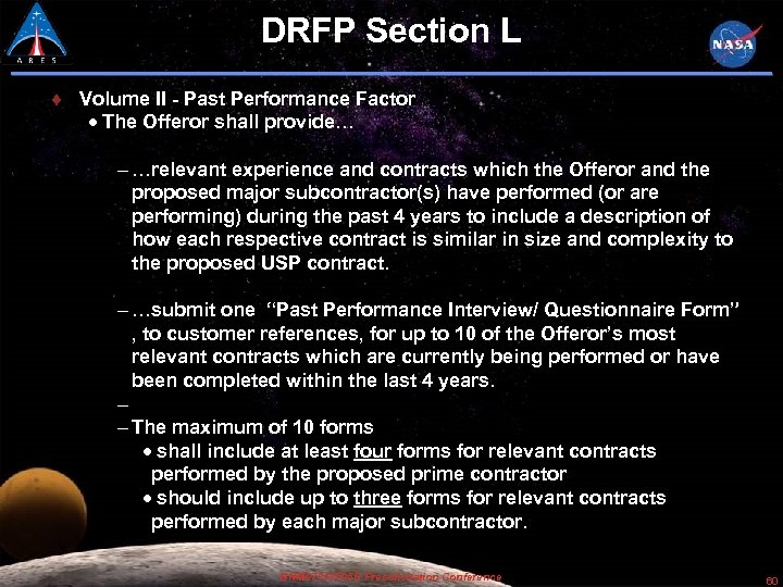 DRFP Section L Volume II - Past Performance Factor The Offeror shall provide… …relevant