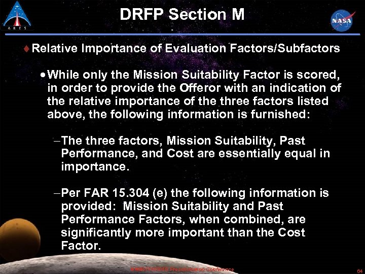 DRFP Section M Relative Importance of Evaluation Factors/Subfactors While only the Mission Suitability Factor