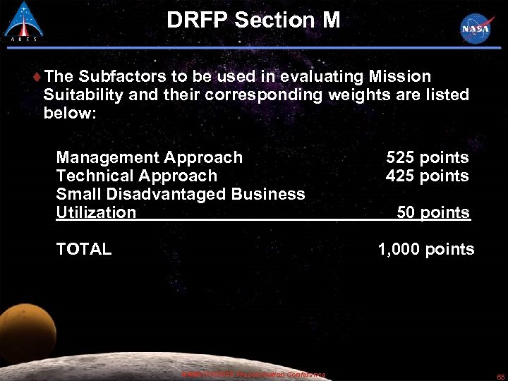 DRFP Section M The Subfactors to be used in evaluating Mission Suitability and their