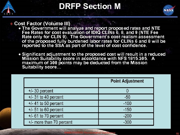 DRFP Section M Cost Factor (Volume III) The Government will analyze and report proposed