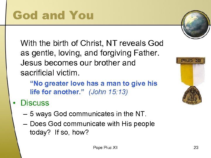 God and You With the birth of Christ, NT reveals God as gentle, loving,