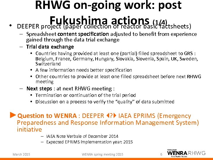  • RHWG on-going work: post Fukushima actions (1/4) DEEPER project (paper collection of