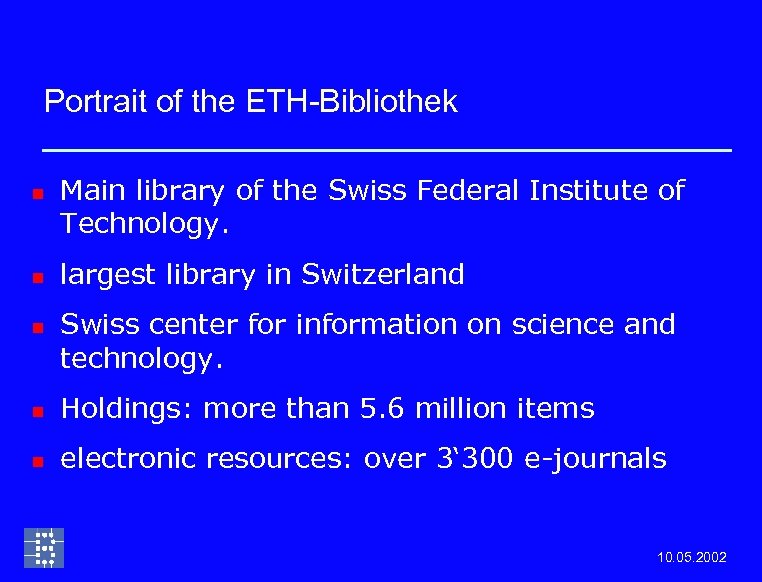 Portrait of the ETH-Bibliothek n n n Main library of the Swiss Federal Institute