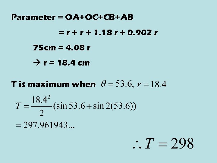 Parameter = OA+OC+CB+AB = r + 1. 18 r + 0. 902 r 75