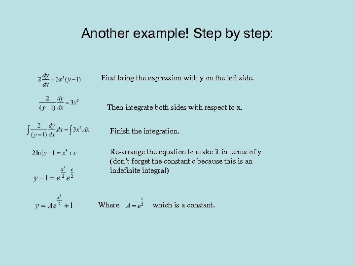 Another example! Step by step: First bring the expression with y on the left