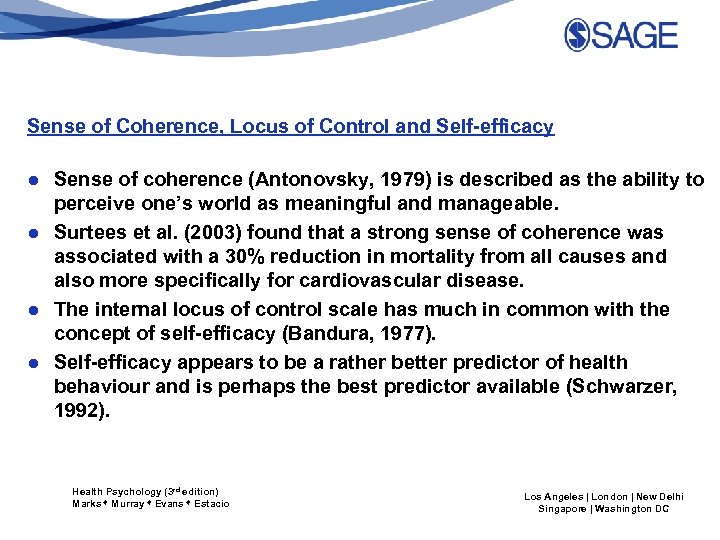 Sense of Coherence, Locus of Control and Self-efficacy ● Sense of coherence (Antonovsky, 1979)