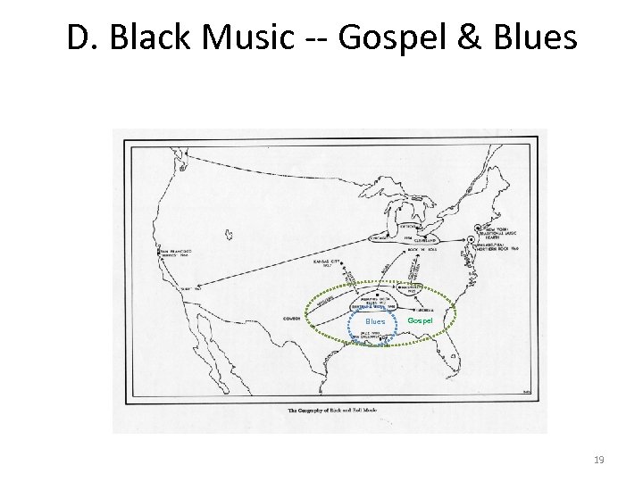 D. Black Music -- Gospel & Blues Gospel 19 