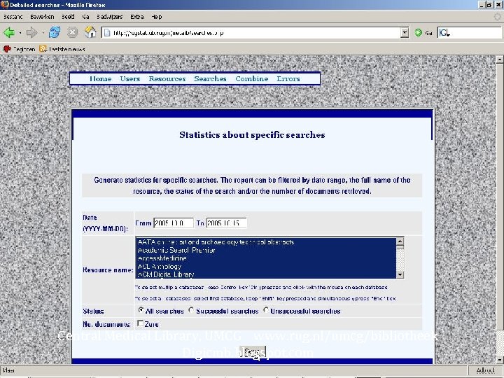Central Medical Library, UMCG www. rug. nl/umcg/bibliotheek Digicmb. blogspot. com 