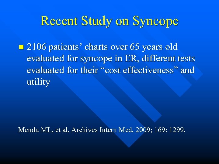 Recent Study on Syncope n 2106 patients’ charts over 65 years old evaluated for
