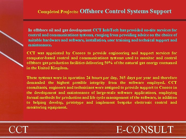 Completed Projects: Offshore Control Systems Support In offshore oil and gas development CCT Info.