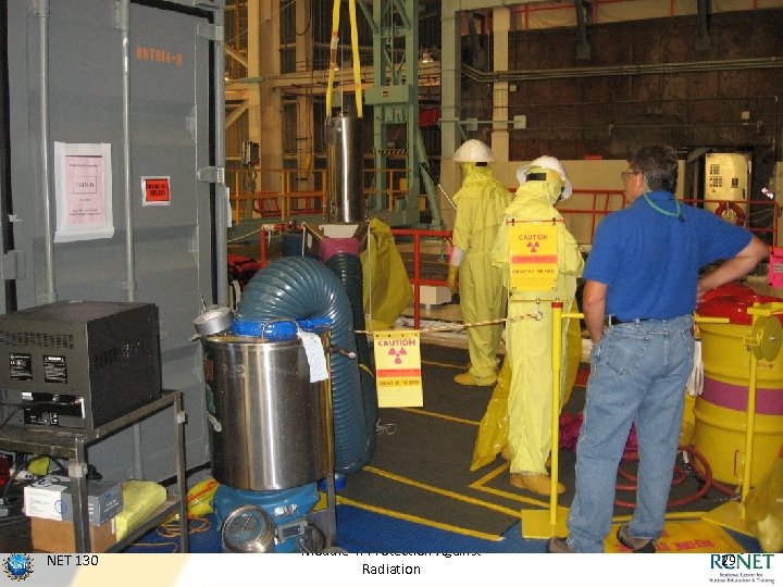 NET 130 Module 4: Protection Against Radiation 29 