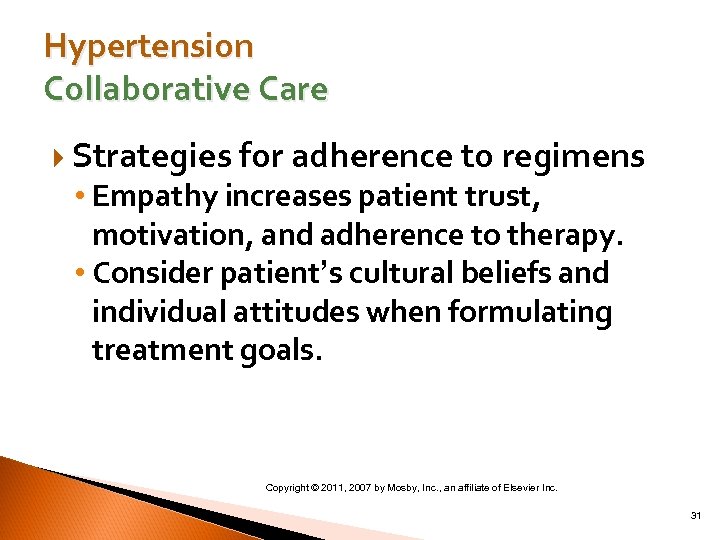 Hypertension Collaborative Care Strategies for adherence to regimens • Empathy increases patient trust, motivation,