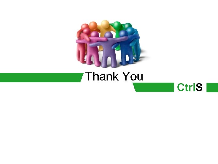 Thank You Ctrl. S 