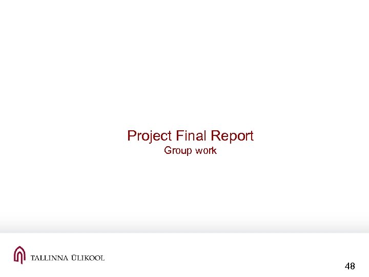 Project Final Report Group work 48 