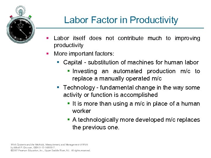 Labor Factor in Productivity § Labor itself does not contribute much to improving productivity