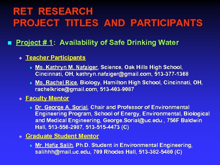 RET RESEARCH PROJECT TITLES AND PARTICIPANTS n Project # 1: Availability of Safe Drinking