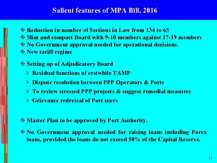 Salient features of MPA Bill, 2016 v Reduction in number of Sections in Law
