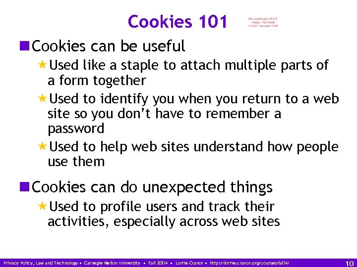 Cookies 101 n Cookies can be useful «Used like a staple to attach multiple