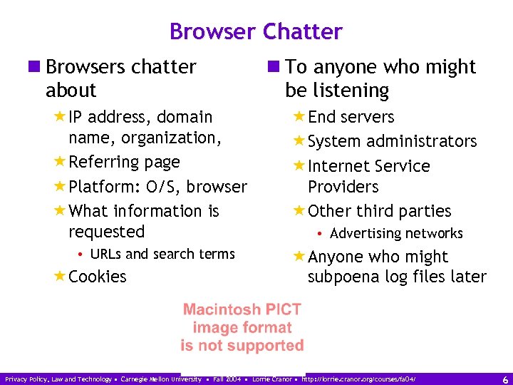 Browser Chatter n Browsers chatter about «IP address, domain name, organization, «Referring page «Platform: