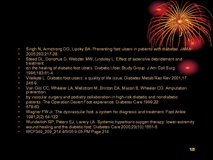  • • • • Singh N, Armstrong DG, Lipsky BA. Preventing foot ulcers