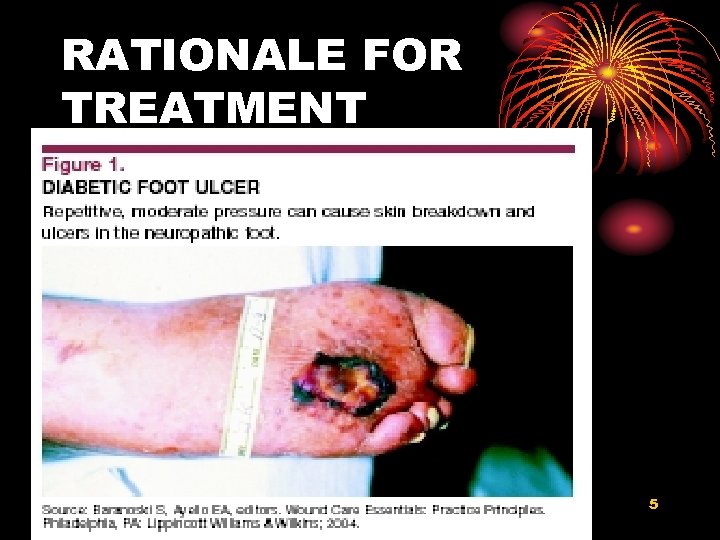 RATIONALE FOR TREATMENT 5 