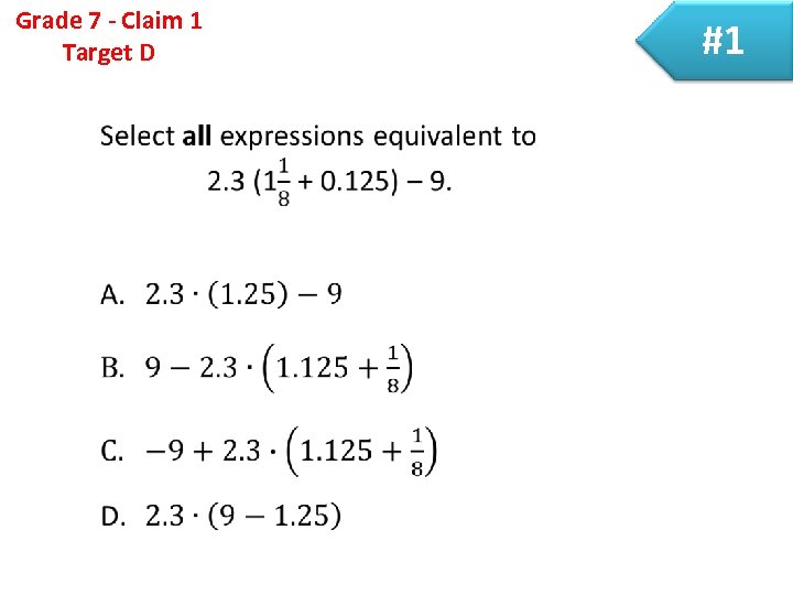 Grade 7 - Claim 1 Target D #1 