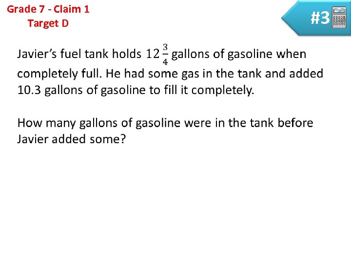 Grade 7 - Claim 1 Target D #3 