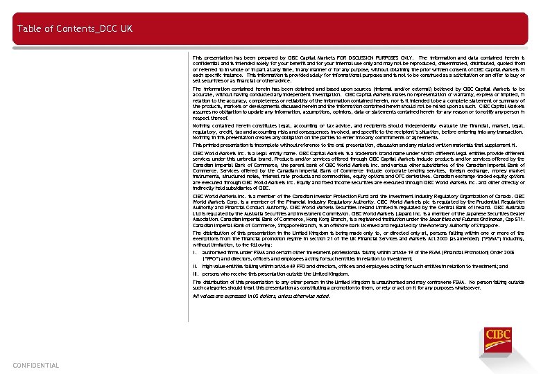 Table of Contents_DCC UK This presentation has been prepared by CIBC Capital Markets FOR