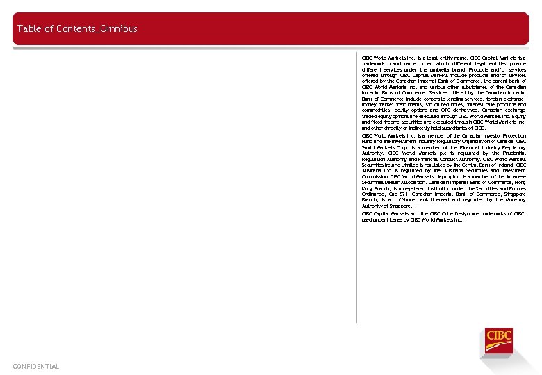 Table of Contents_Omnibus CIBC World Markets Inc. is a legal entity name. CIBC Capital