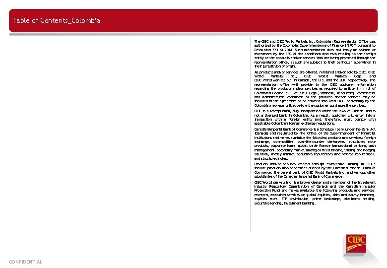 Table of Contents_Colombia The CIBC and CIBC World Markets Inc. Colombian Representation Office was