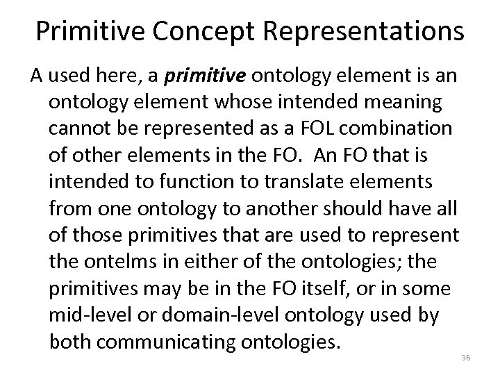 Primitive Concept Representations A used here, a primitive ontology element is an ontology element