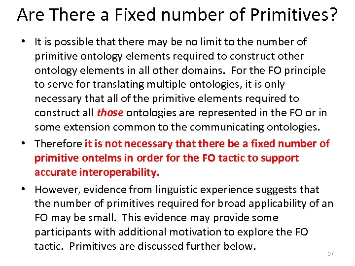 Are There a Fixed number of Primitives? • It is possible that there may