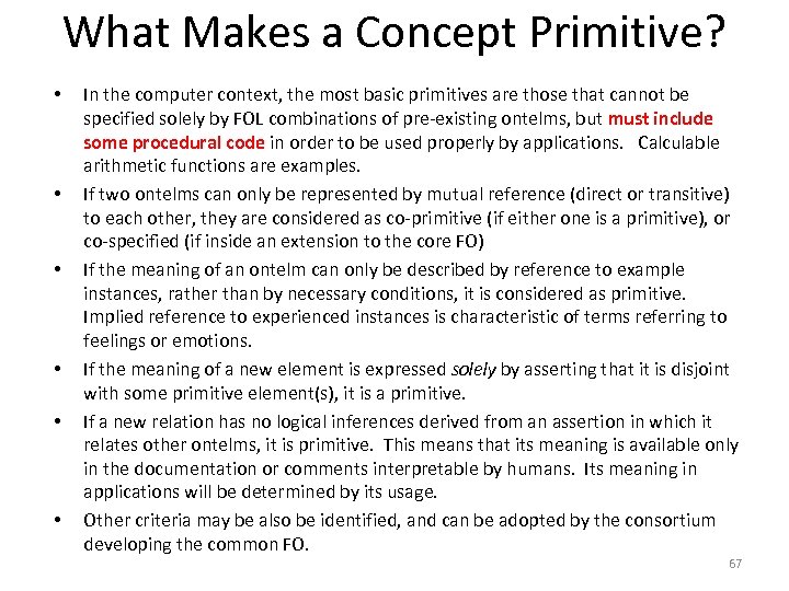 What Makes a Concept Primitive? • • • In the computer context, the most