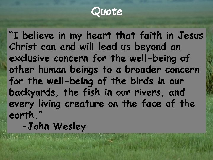 Quote “I believe in my heart that faith in Jesus Christ can and will