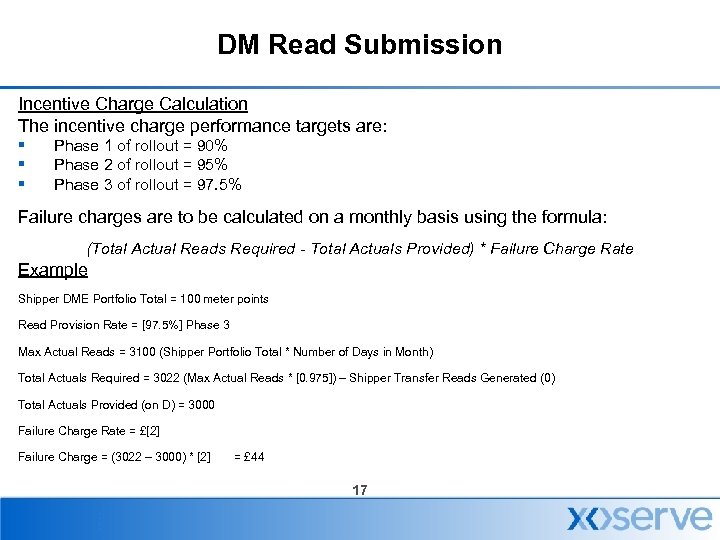 DM Read Submission Incentive Charge Calculation The incentive charge performance targets are: § §