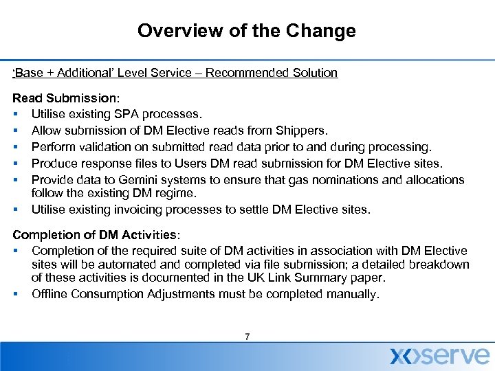 Overview of the Change ‘Base + Additional’ Level Service – Recommended Solution Read Submission: