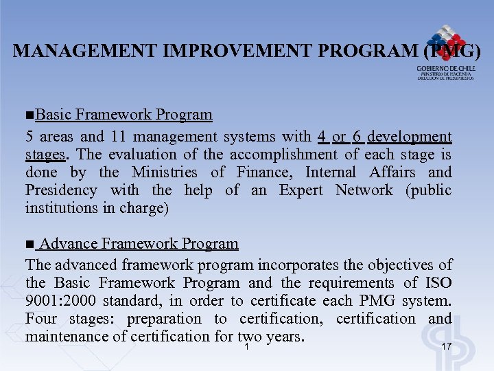 MANAGEMENT IMPROVEMENT PROGRAM (PMG) n. Basic Framework Program 5 areas and 11 management systems