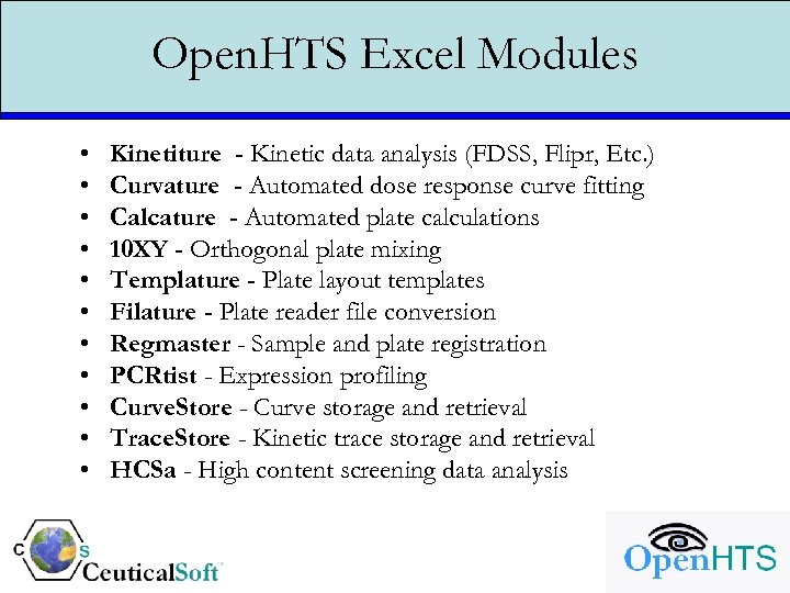 Open. HTS Excel Modules • • • Kinetiture - Kinetic data analysis (FDSS, Flipr,