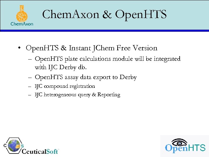 Chem. Axon & Open. HTS • Open. HTS & Instant JChem Free Version –