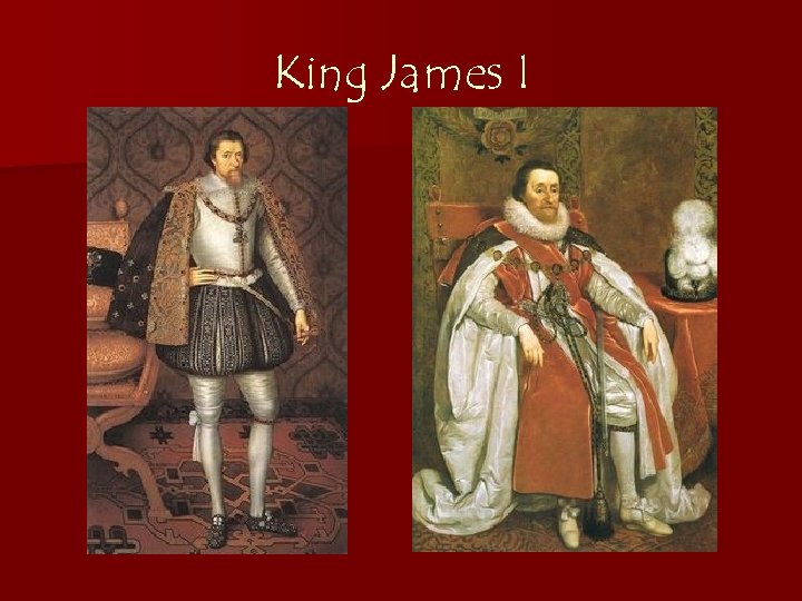 King James I 