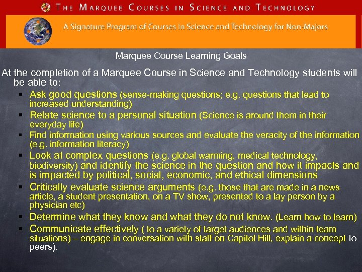 Marquee Course Learning Goals At the completion of a Marquee Course in Science and