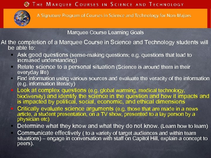 Marquee Course Learning Goals At the completion of a Marquee Course in Science and
