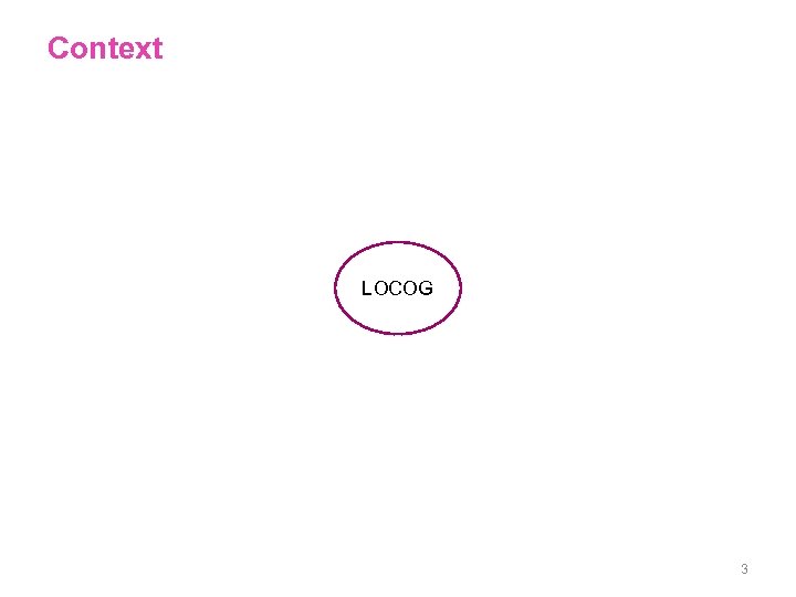 Context LOCOG 3 