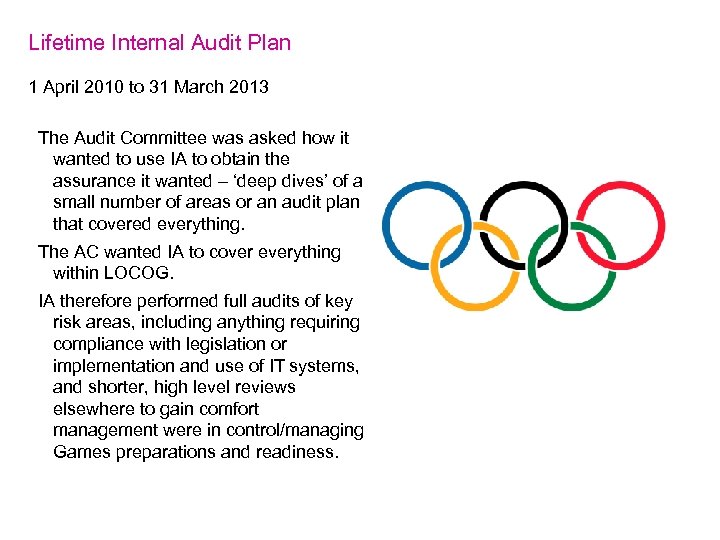 Lifetime Internal Audit Plan 1 April 2010 to 31 March 2013 The Audit Committee