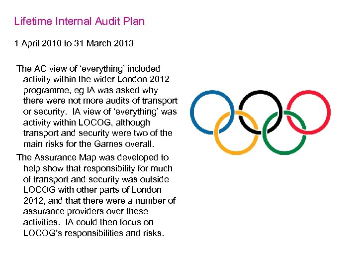 Lifetime Internal Audit Plan 1 April 2010 to 31 March 2013 The AC view