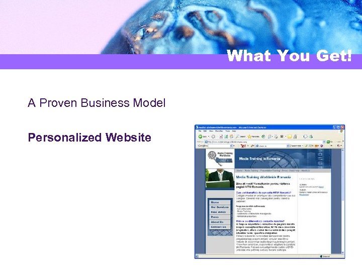 What You Get! A Proven Business Model Personalized Website 